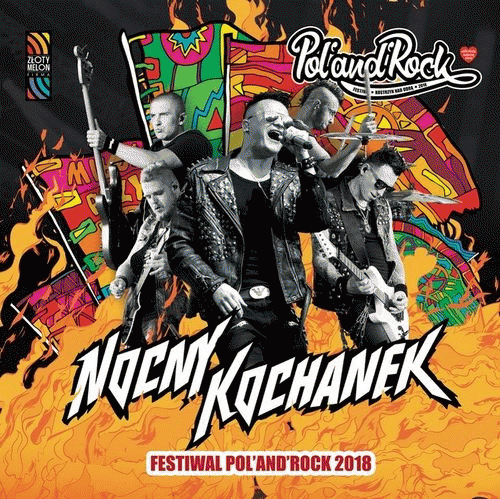 Nocny Kochanek : Festiwal Pol'and'Rock 2018